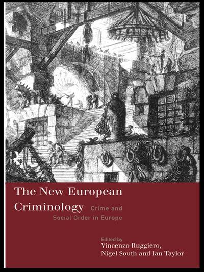 The New European Criminology