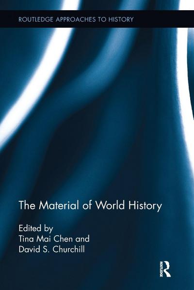 The Material of World History