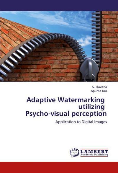 Adaptive Watermarking utilizing Psycho-visual perception