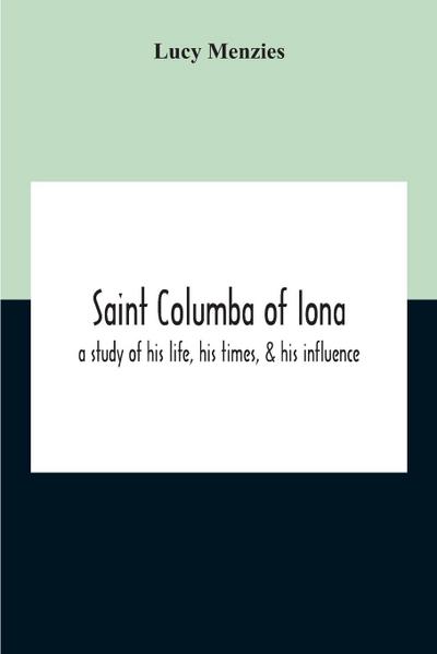 Saint Columba Of Iona