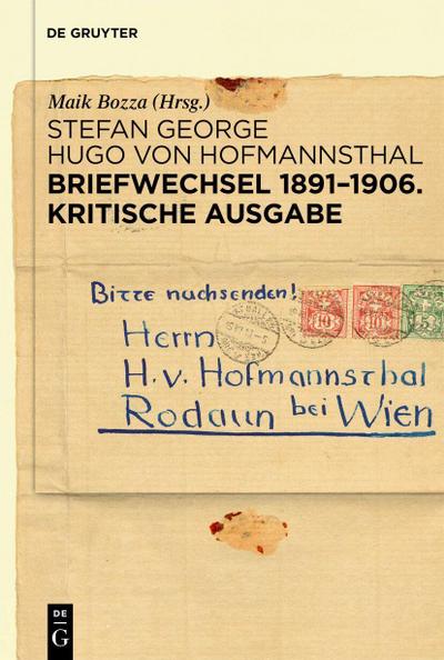Briefwechsel 1891-1906. Kritische Ausgabe