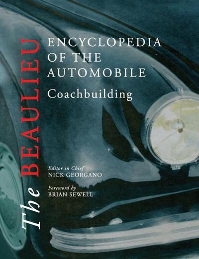 The Beaulieu Encyclopedia of the Automobile: Coachbuilding