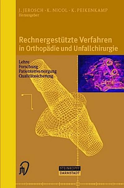 Rechnergestützte Verfahren in Orthopädie und Unfallchirurgie