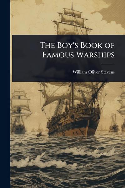 The Boy’s Book of Famous Warships