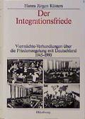 Der Integrationsfriede