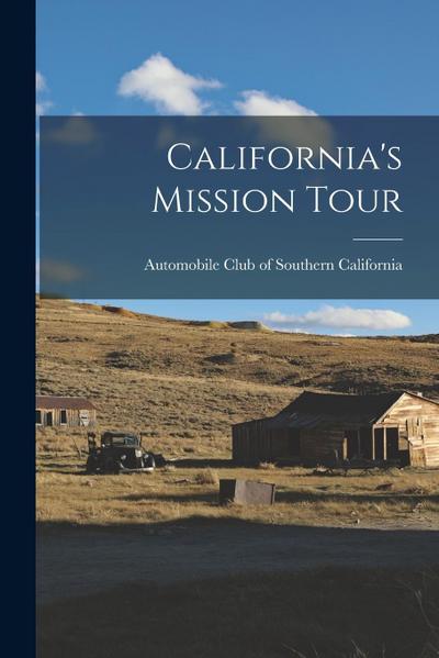 California’s Mission Tour