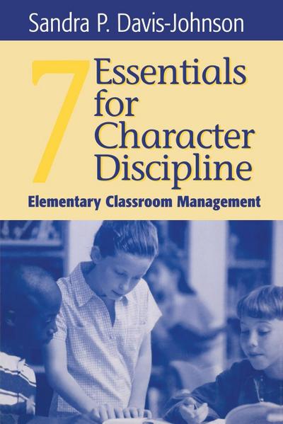 Seven Essentials for Character Discipline
