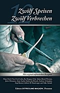 Zwölf Speisen - Zwölf Verbrechen