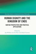 Human Dignity and the Kingdom of Ends