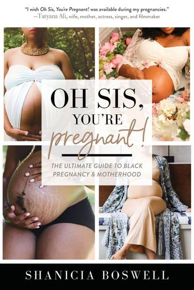 Oh Sis, You’re Pregnant!