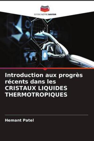 Introduction aux progrès récents dans les CRISTAUX LIQUIDES THERMOTROPIQUES