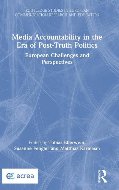 Media Accountability in the Era of Post-Truth Politics