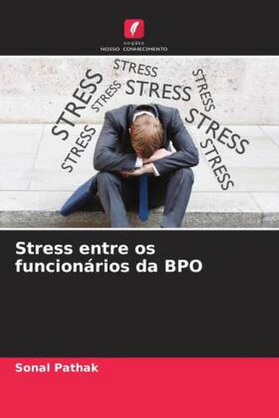 Stress entre os funcionários da BPO