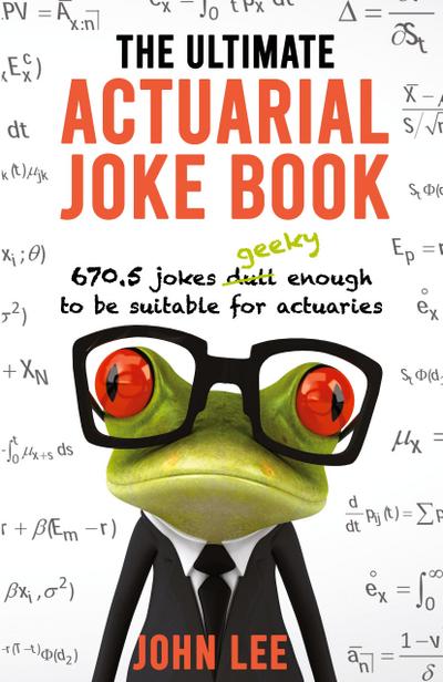The Ultimate Actuarial Joke Book