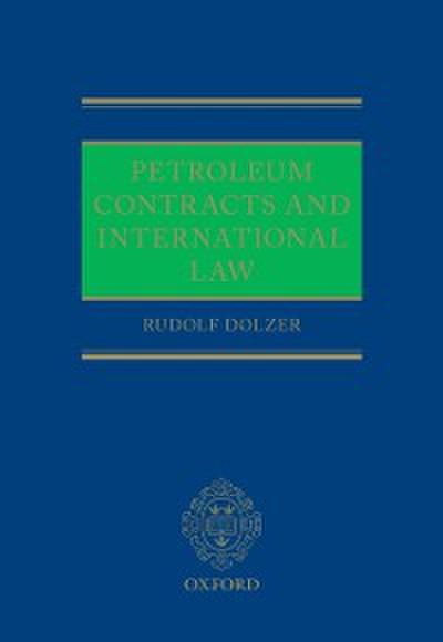 Petroleum Contracts and International Law