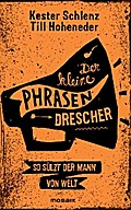 Der kleine Phrasendrescher