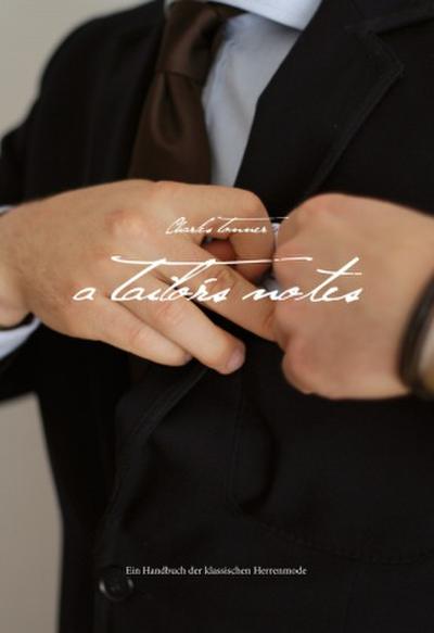 A Tailor’s Notes