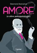 Amore (e altre psicopatologie)
