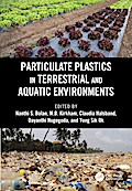 Particulate Plastics in Terrestrial and Aquatic Environments