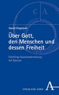Über Gott, den Menschen und dessen Freiheit