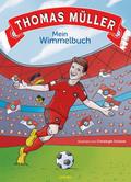 Thomas Müller - Mein Wimmelbuch | Buch