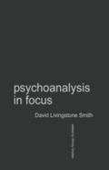 Psychoanalysis in Focus