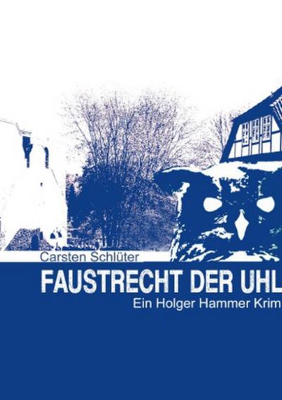 Faustrecht der Uhl