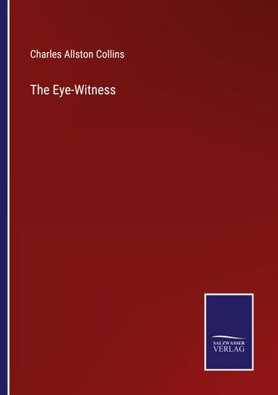 The Eye-Witness