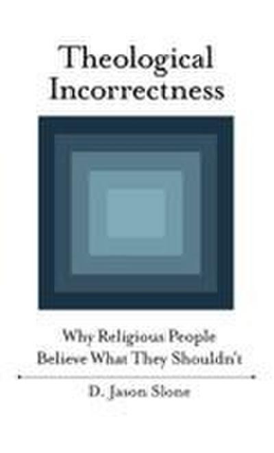 Theological Incorrectness