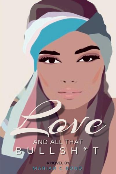 Love And All That Bullsh*t