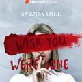 Wish You Were Gone