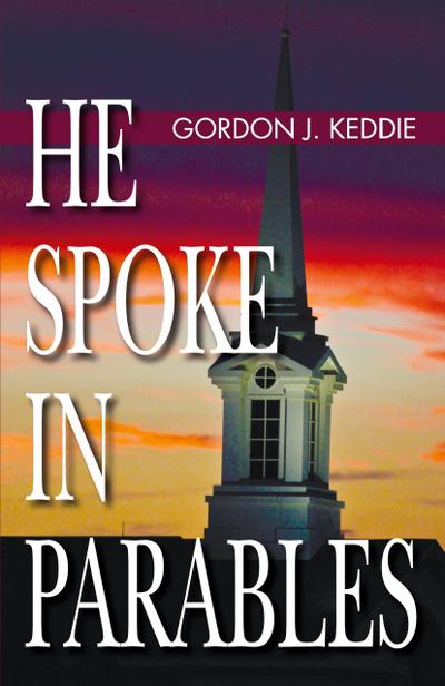 He Spoke in Parables