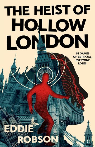 The Heist of Hollow London