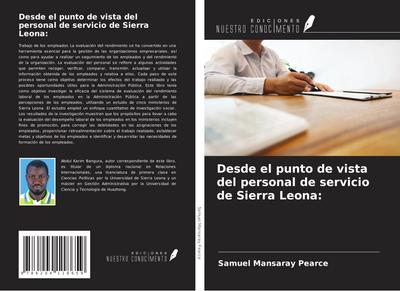 Desde el punto de vista del personal de servicio de Sierra Leona: