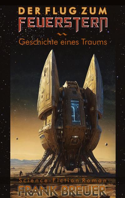 Der Flug zum Feuerstern