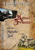 Meister Frantz und der Mosche Jud