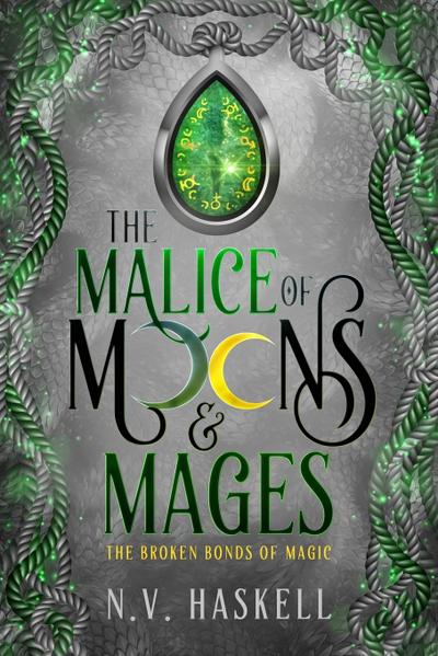 The Malice of Moons and Mages