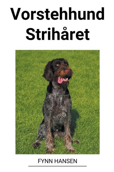 Hansen, F: Vorstehhund Strihåret