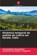 Dinâmica temporal do padrão de cultivo em Kerala, Índia