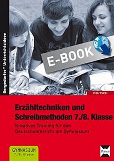 Erzähltechniken und Schreibmethoden 7./8. Klasse