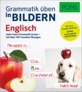 PONS Grammatik üben in Bildern Englisch: Das Übungsbuch zur Grammatik in Bildern - mit über 140 visuellen Übungen.: Jeder kann Grammatik lernen - mit über 160 visuellen Übungen
