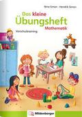 Das kleine Übungsheft Mathematik