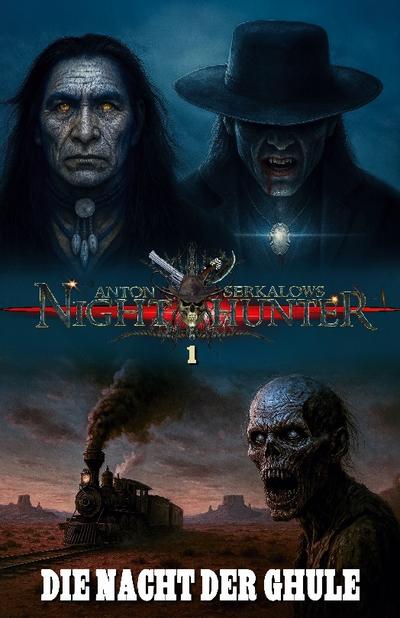 Nighthunter 1 - Die Nacht der Ghule