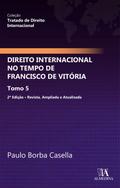 Direito Internacional no Tempo de Francisco Vitória