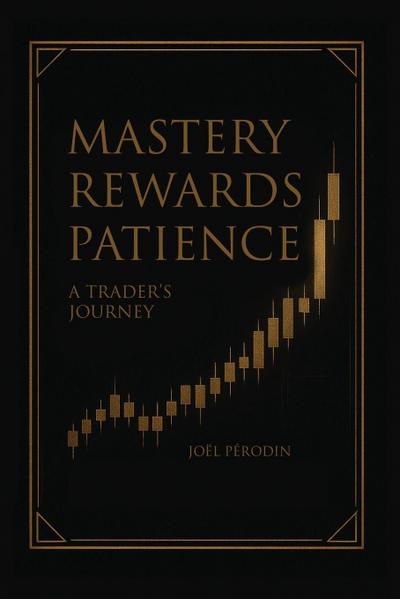 Mastery Rewards Patience
