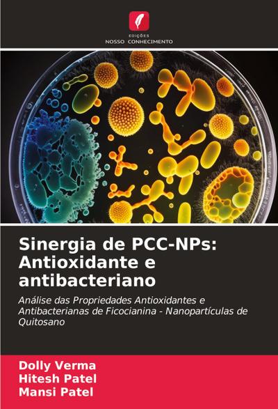 Sinergia de PCC-NPs: Antioxidante e antibacteriano