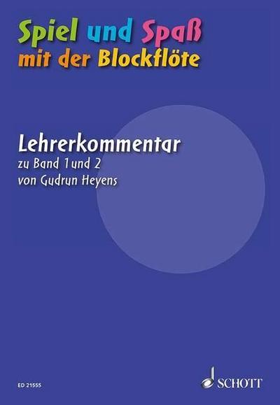 Spiel und Spaß mit der Blockflöte. Sopran-Blockflöte. Lehrerband.