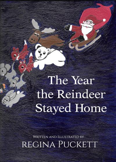 The Year the Reindeer Stayed Home