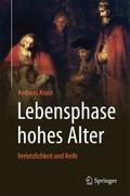 Lebensphase hohes Alter