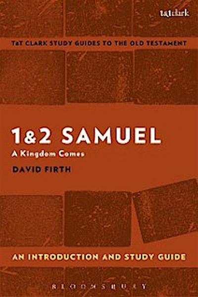 1 & 2 Samuel: An Introduction and Study Guide